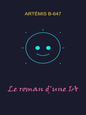 cover image of Le roman d'une IA